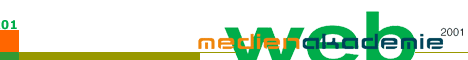 web-medienakademie 19. - 22. September 2001