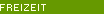 Freizeit