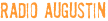 RADIO AUGUSTIN